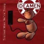 Ideamen Trained When We’re Young CD